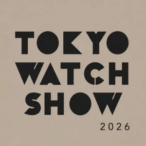 TOKTYO WATCH SHOW 2026